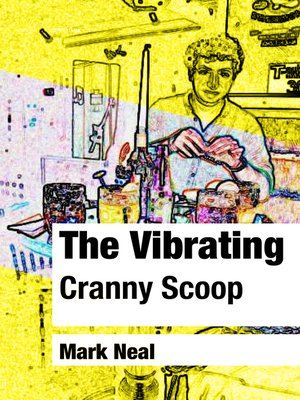 cover image of The Vibrating Cranny Scoop